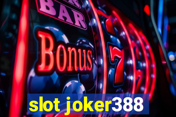 slot joker388