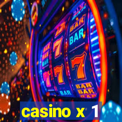 casino x 1