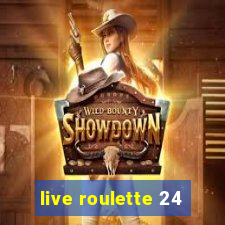 live roulette 24