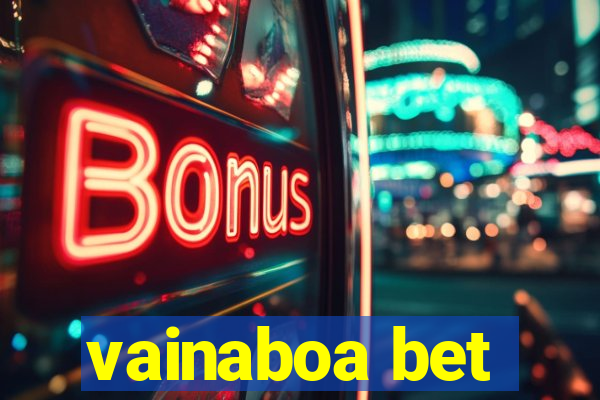 vainaboa bet