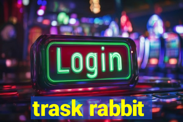 trask rabbit