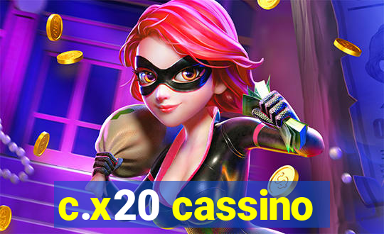 c.x20 cassino