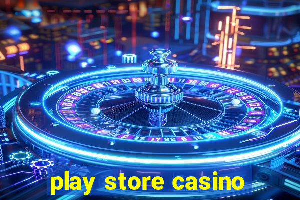 play store casino