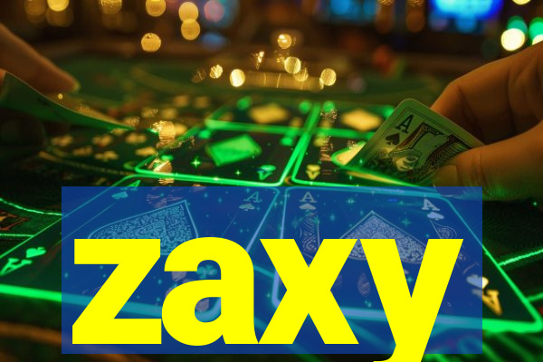 zaxy