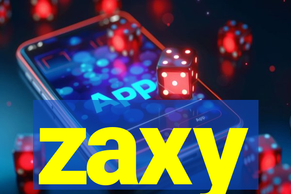 zaxy