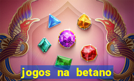 jogos na betano com 10 centavos