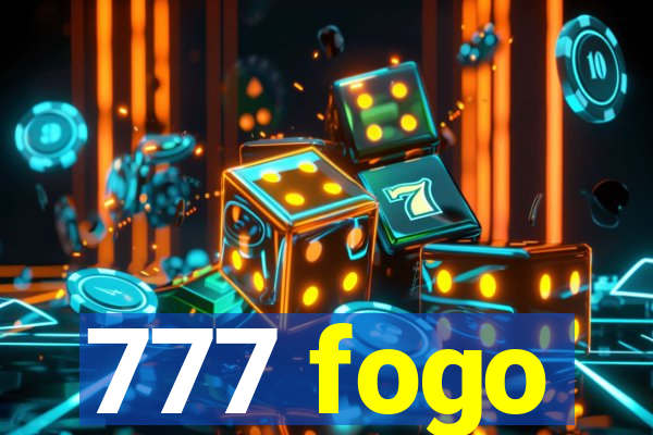 777 fogo