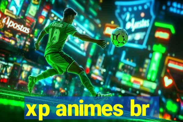 xp animes br