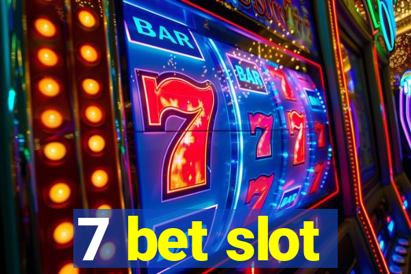 7 bet slot