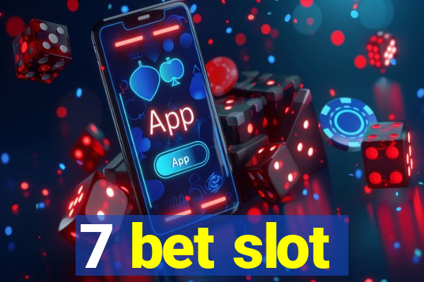 7 bet slot