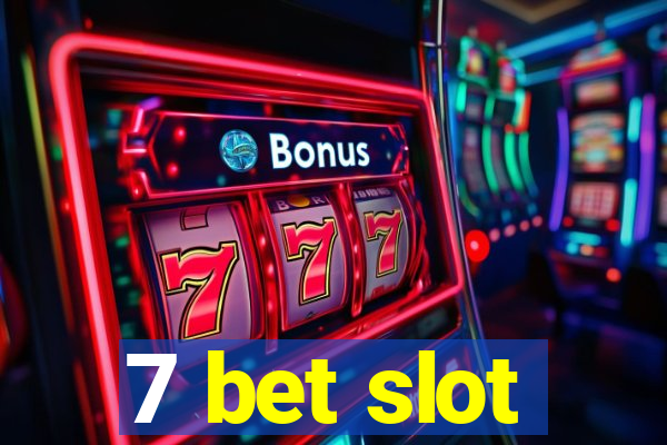 7 bet slot