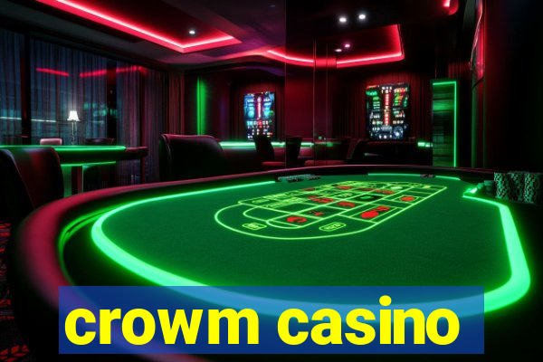 crowm casino