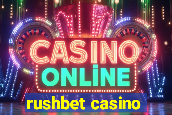 rushbet casino