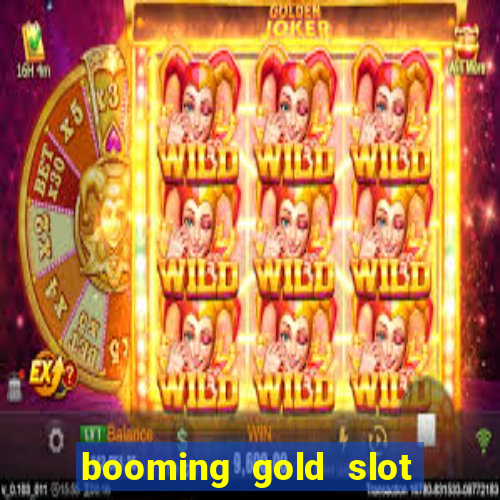 booming gold slot free play