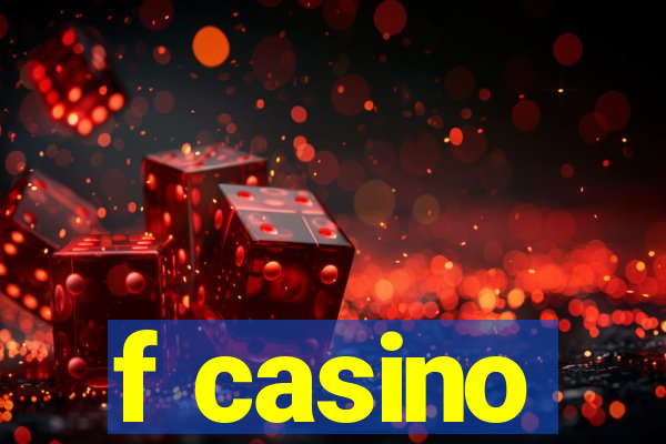 f casino