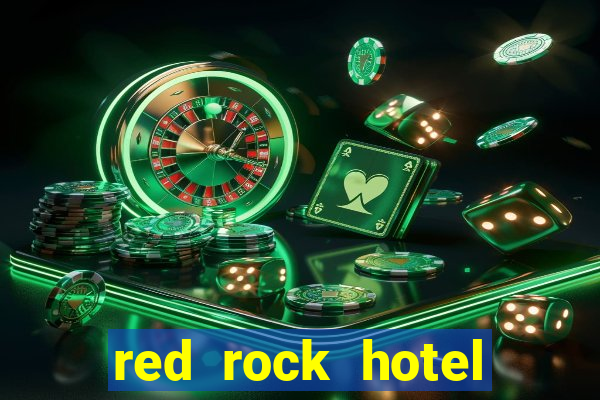 red rock hotel casino las vegas