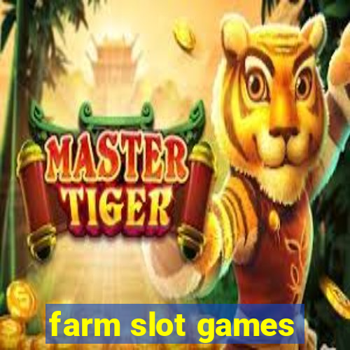 farm slot games