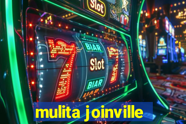 mulita joinville