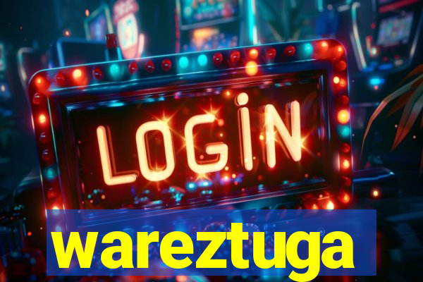 wareztuga