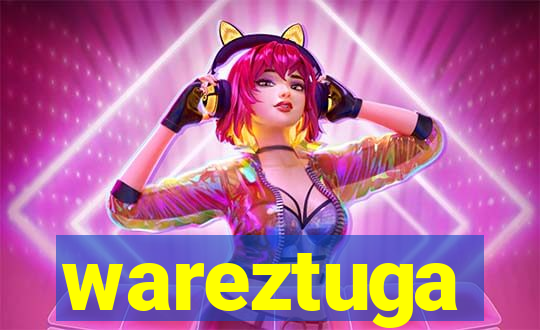 wareztuga