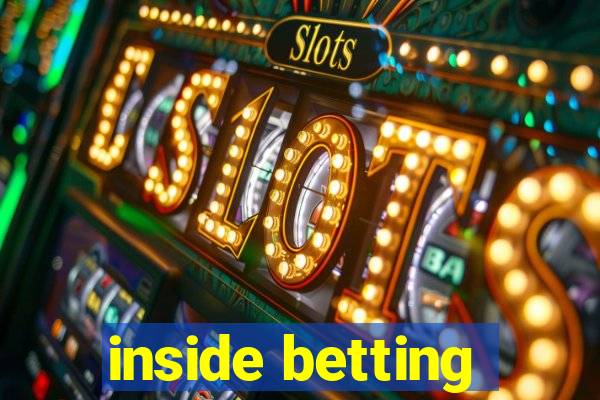 inside betting