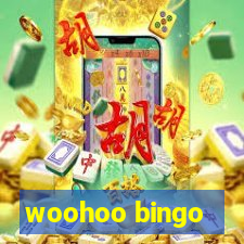 woohoo bingo