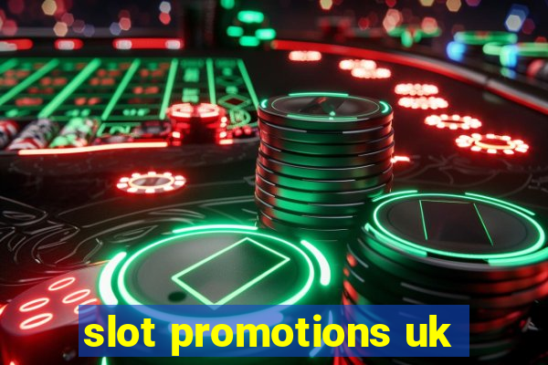 slot promotions uk