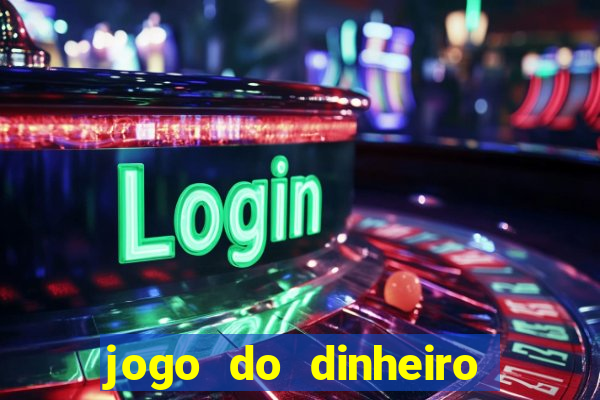 jogo do dinheiro 777 slots