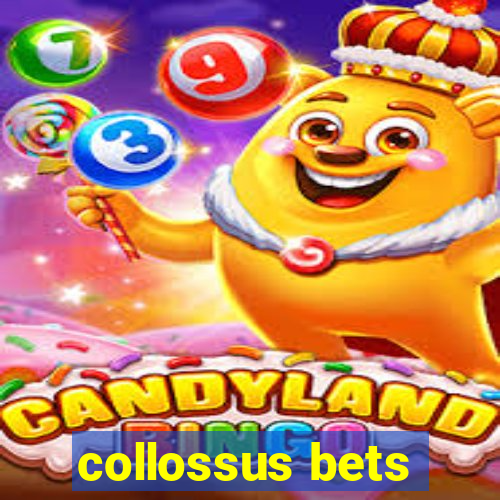 collossus bets