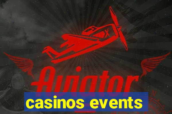 casinos events