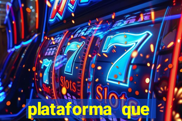 plataforma que ganha bonus