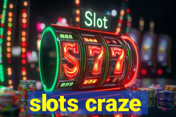 slots craze