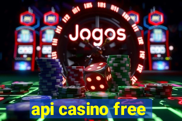 api casino free