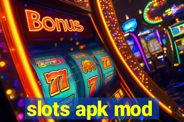 slots apk mod