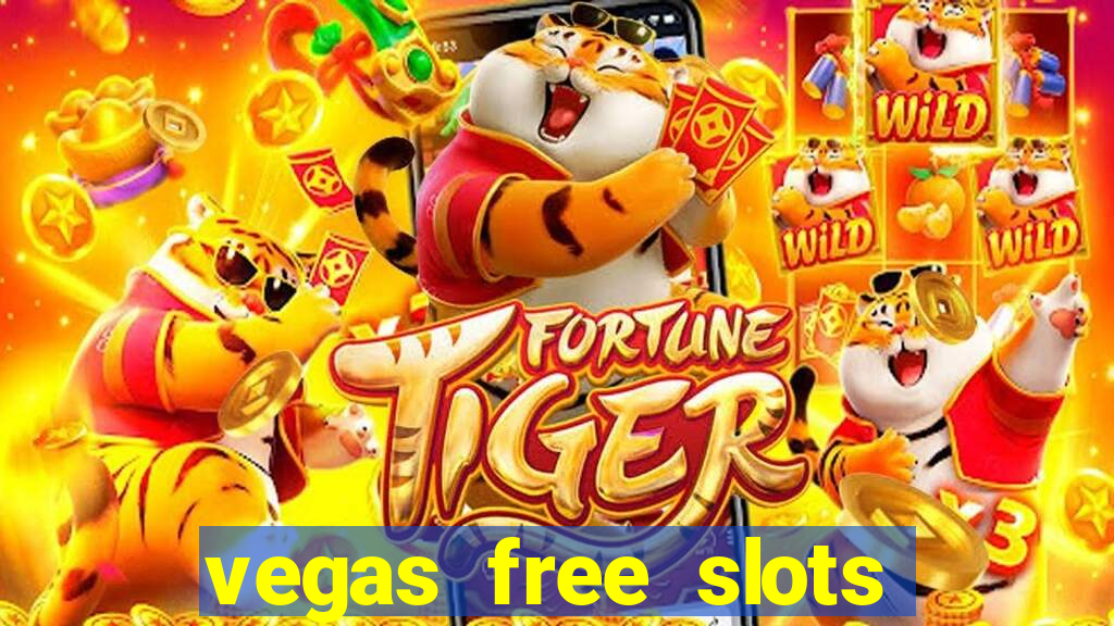 vegas free slots to play