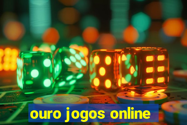 ouro jogos online