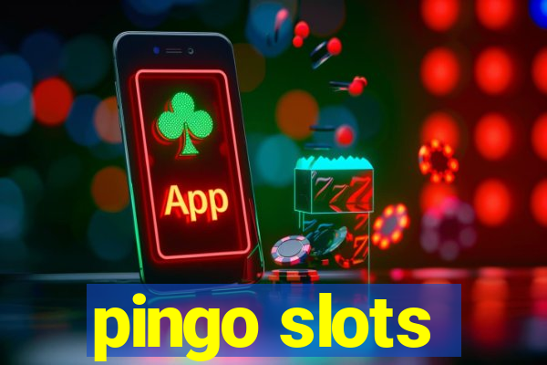 pingo slots