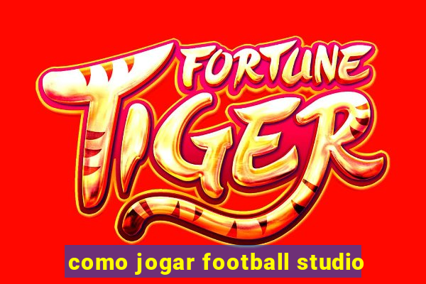 como jogar football studio