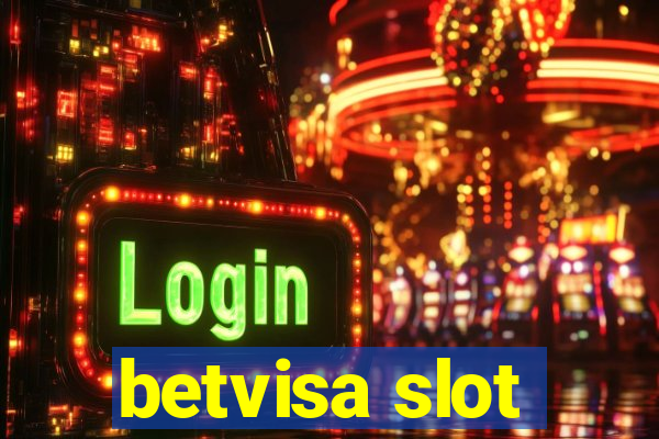 betvisa slot