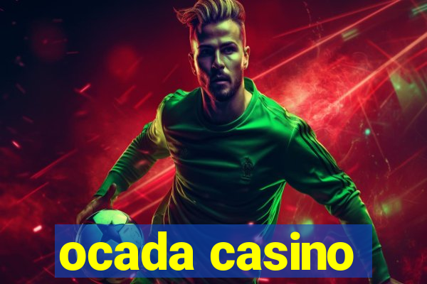 ocada casino