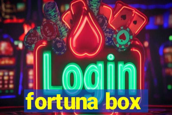 fortuna box