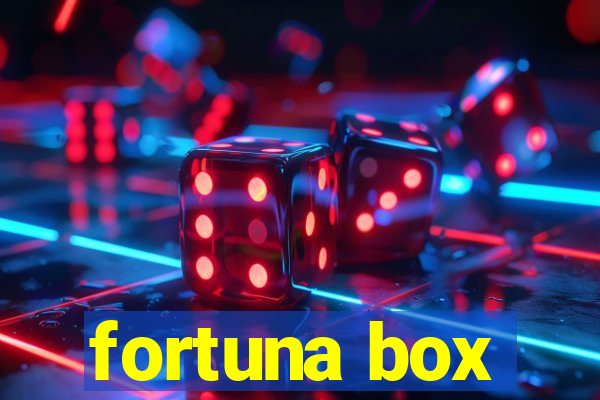 fortuna box