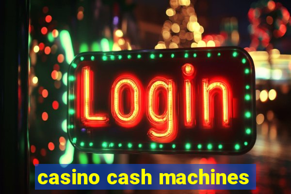 casino cash machines