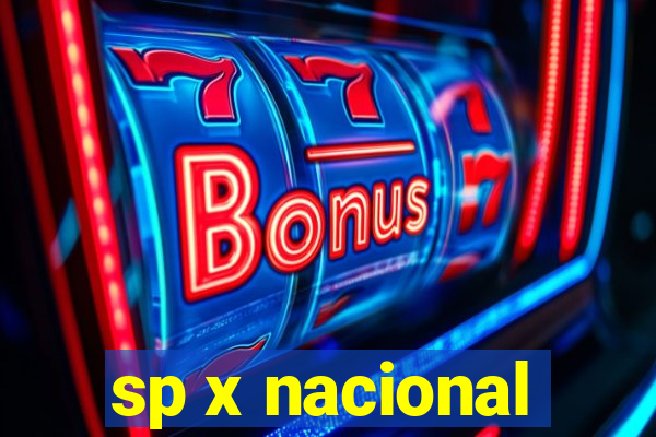 sp x nacional