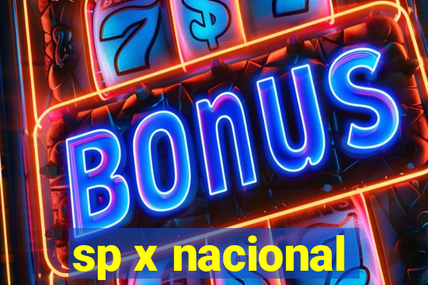 sp x nacional