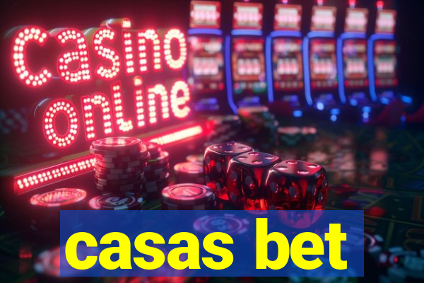 casas bet