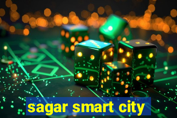 sagar smart city