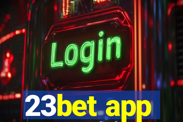 23bet app