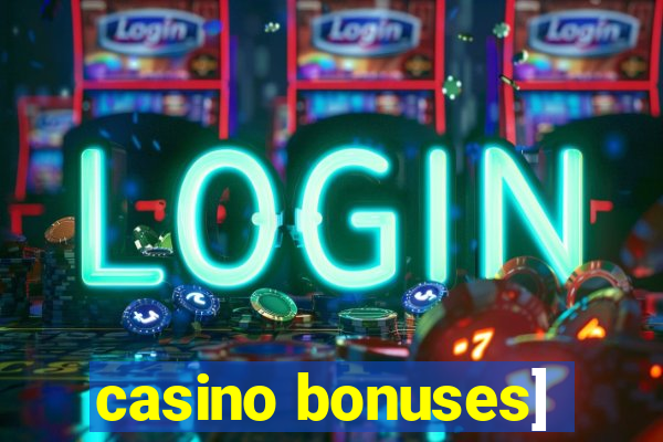 casino bonuses]