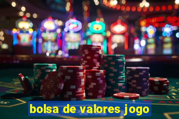 bolsa de valores jogo